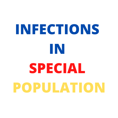 Infections in Special Population